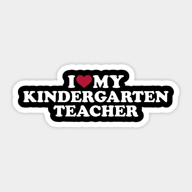 I love my Kindergarten teacher Sticker by Designzz